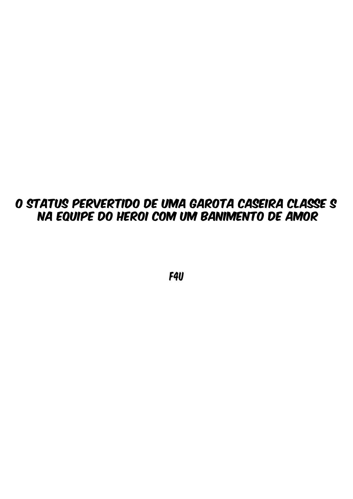 O Status Pervertido de Uma Garota Caseira Classe S Na Equipe do Heroi Com um Banimento de Amor - Page 2