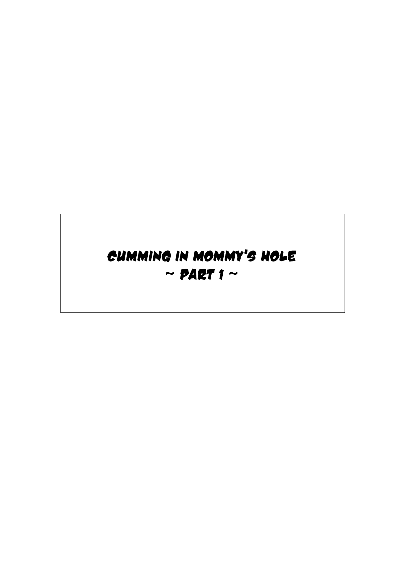 Kaa-san no Ana Tsukawasete ~Zenpen~ | Cumming Inside Mommy’s Hole 1 - Page 4