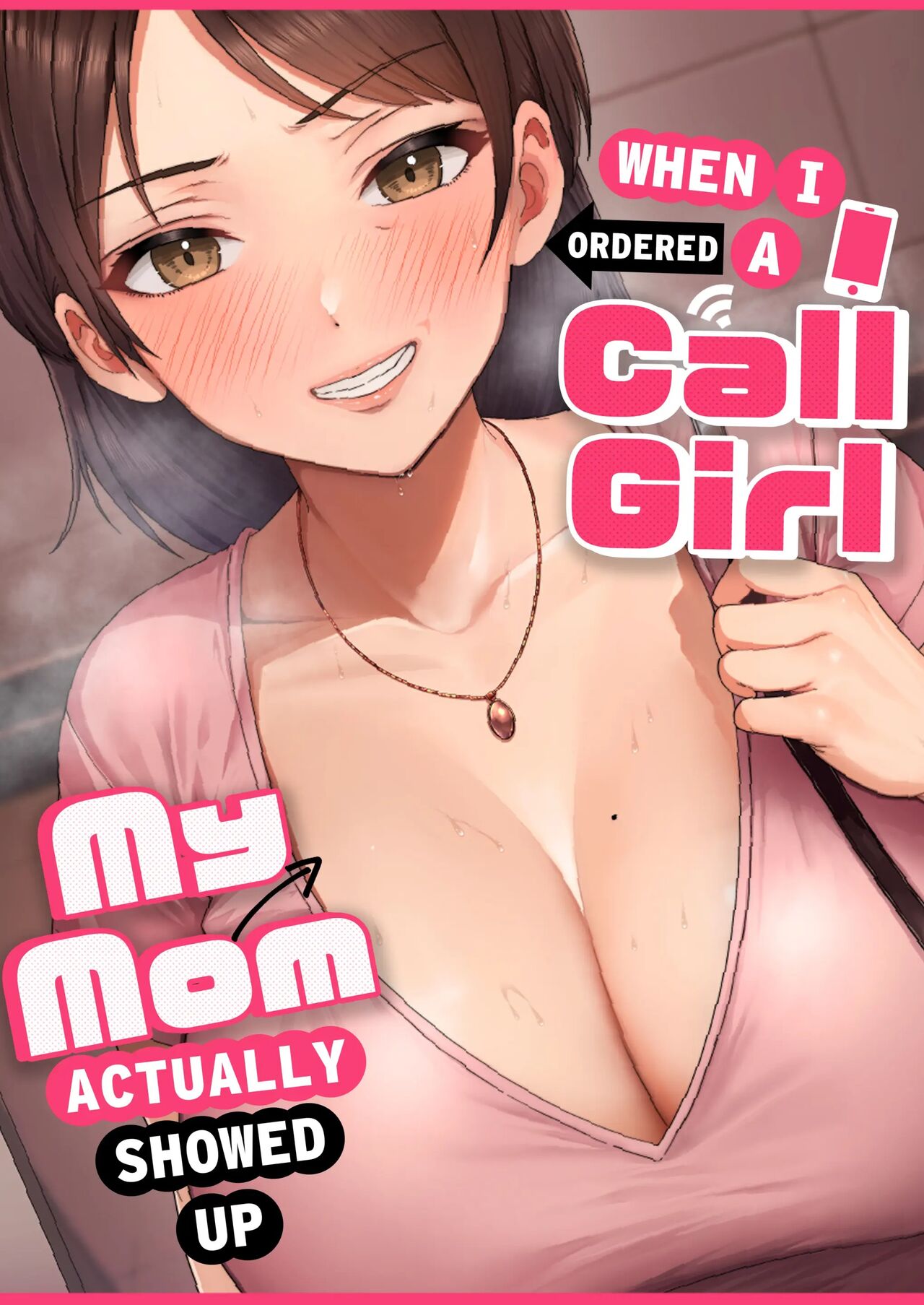 DeliHeal Yondara Gachi no Kaa-chan ga Kita Hanashi. | Cuando pedi una prostituta, mi mama aparecio - Page 1