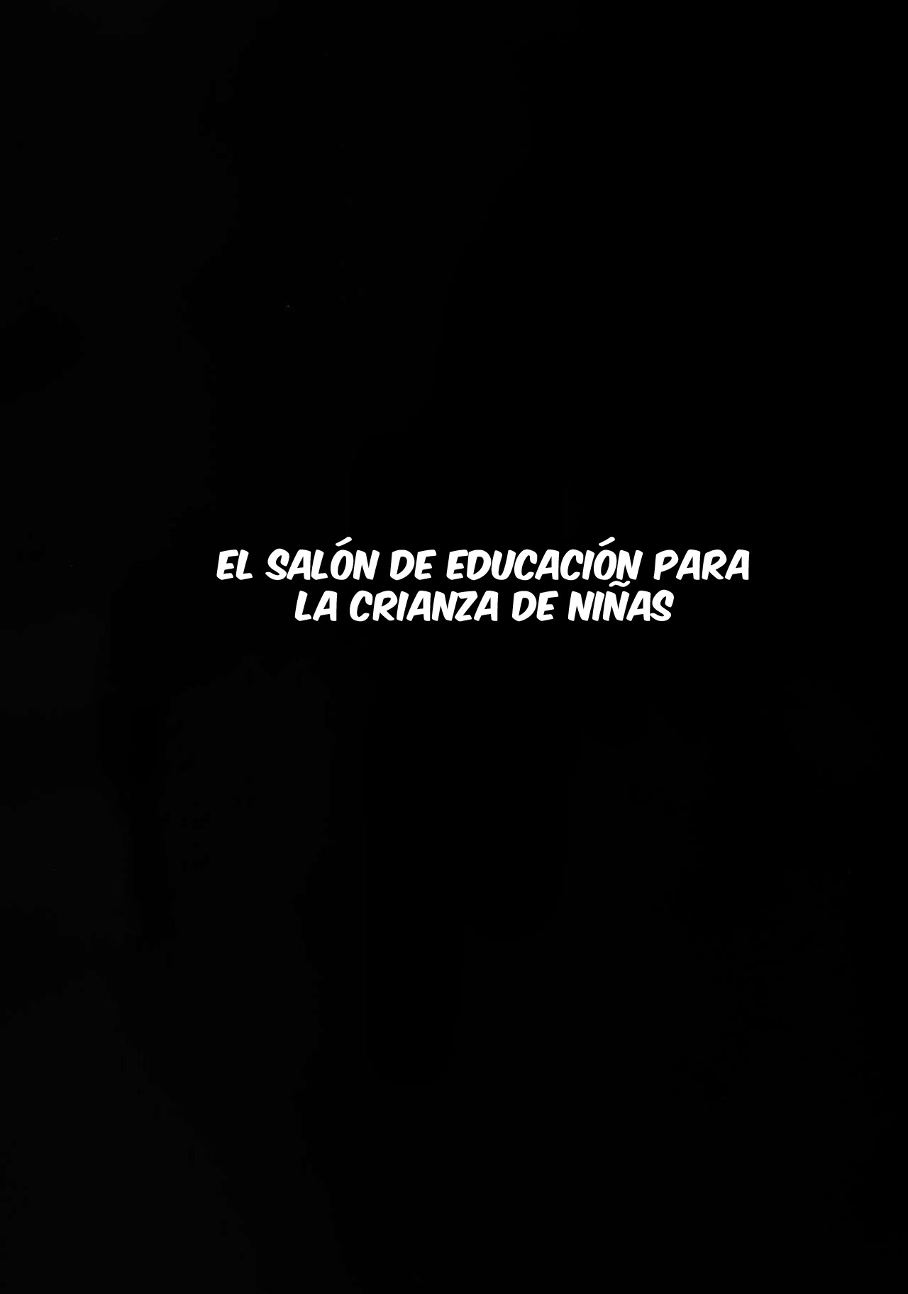 Shoujo Shiiku Kyoushitsu | El Salón de Educación para la Crianza de Niñas - Page 42