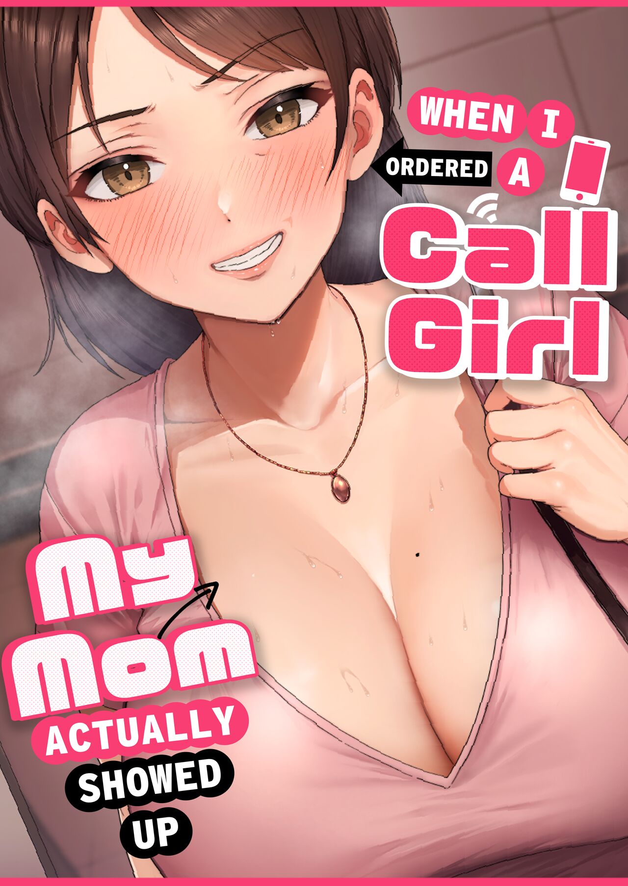 DeliHeal Yondara Gachi no Kaa-chan ga Kita Hanashi. | When I Ordered a Call Girl My Mom Actually Showed Up. - Page 1