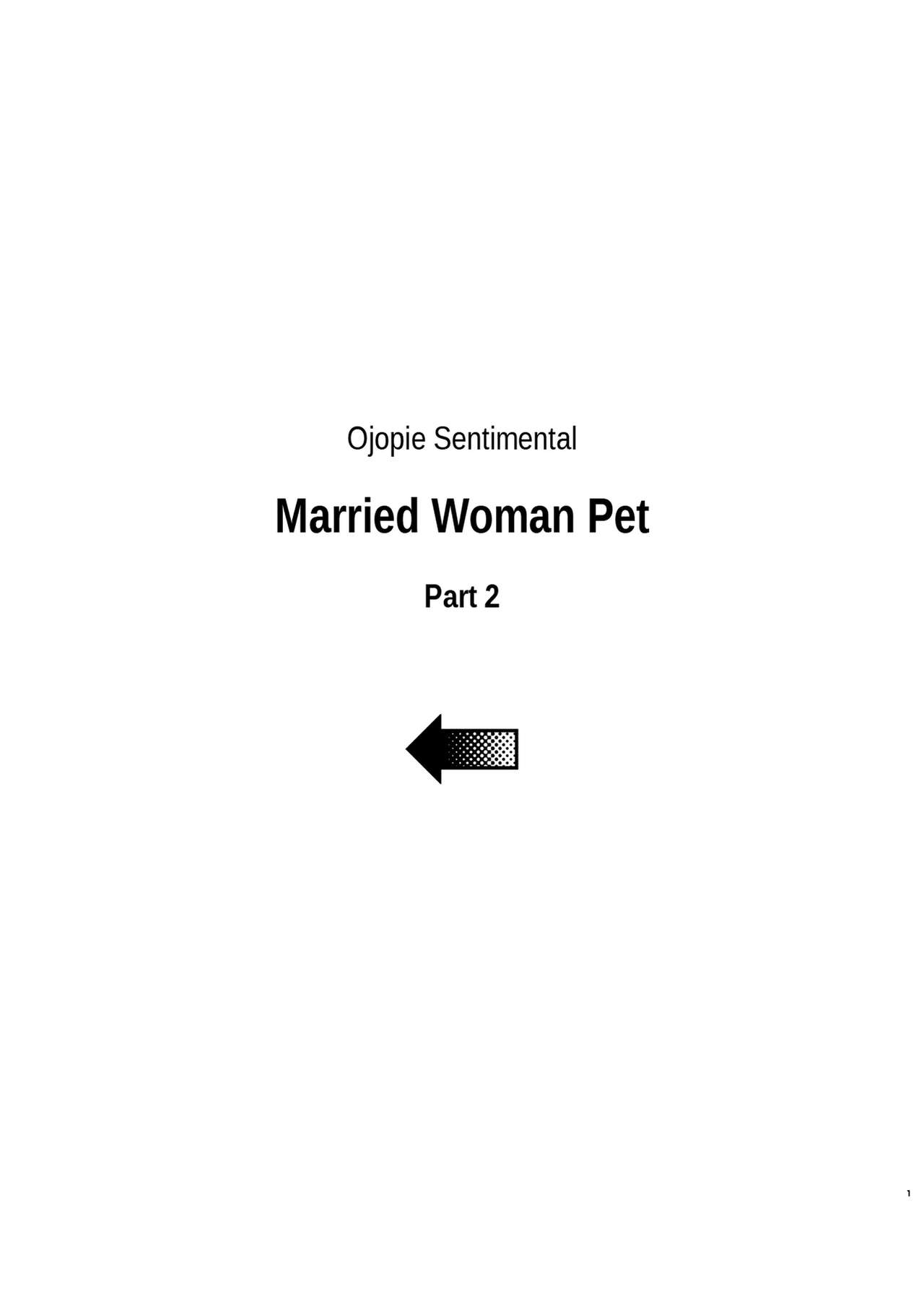 Hitozuma Pet | Married Woman Pet ~A Married Woman That Becomes Addicted to Sugar-Daddy Sex And Becomes A Pet For Men With Her Husband’s Approval~ Part 2 - Page 3
