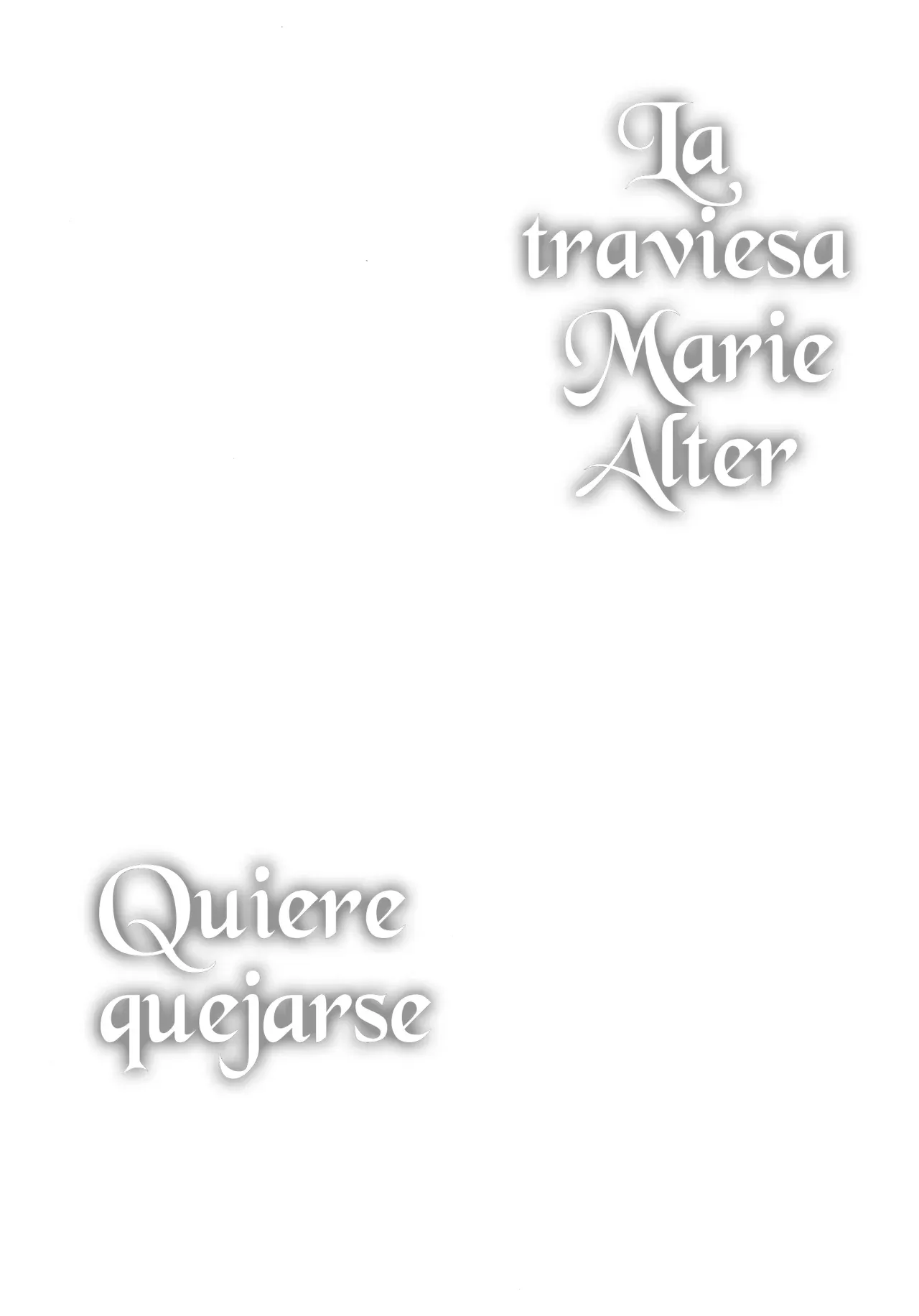 Warui Ko Marie wa Guchiritai | La Traviesa Marie Alter Quiere Quejarse - Page 3
