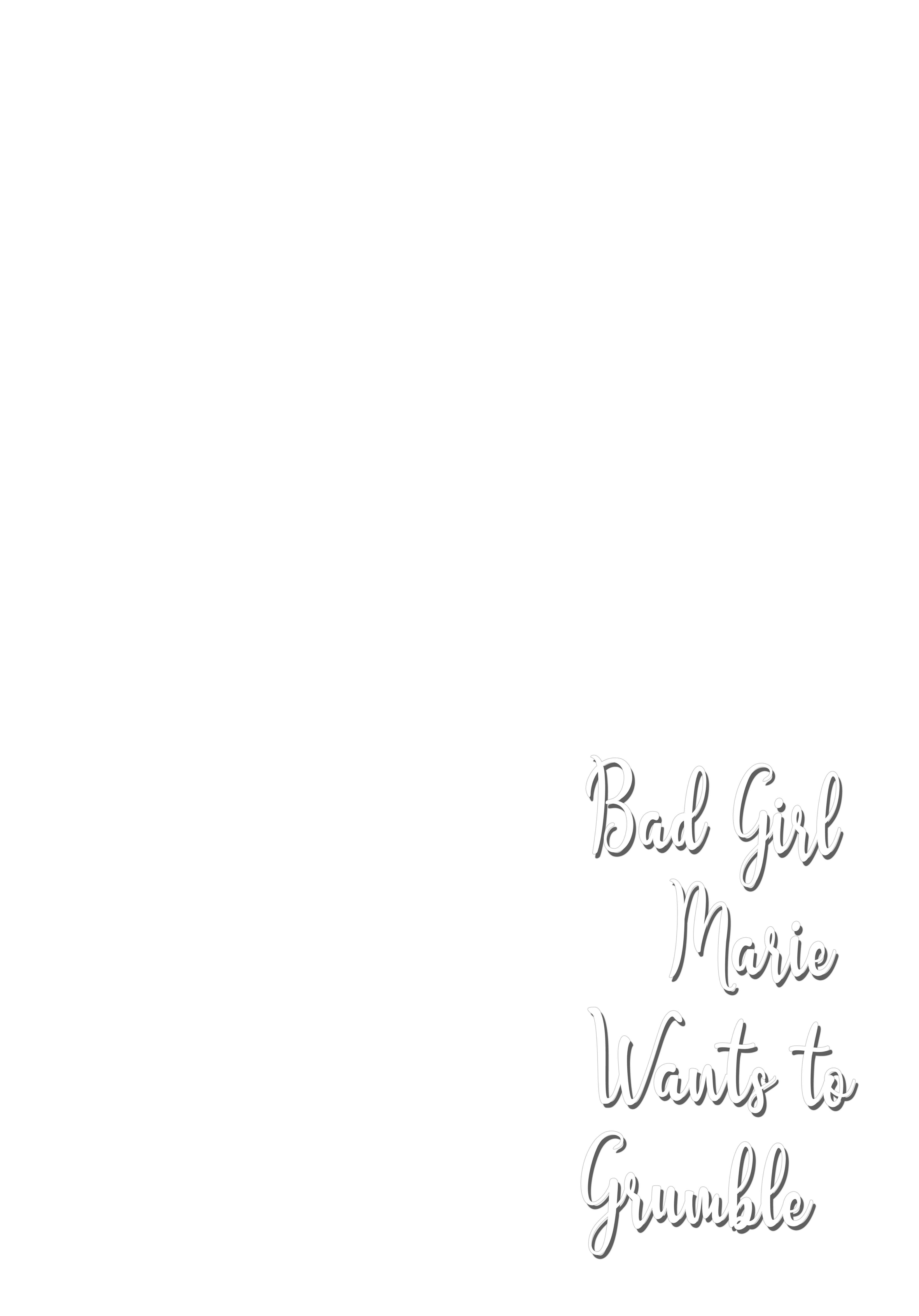 Warui Ko Marie wa Guchiritai | Bad Girl Marie Wants to Grumble - Page 3
